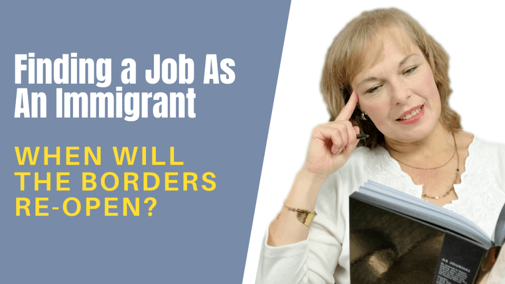 When Will The Borders Reopen For Immigrants?