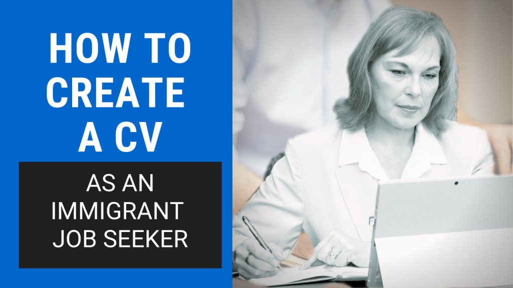 How To Create An Effective Strategic Immigrant's CV